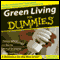 Green Living for Dummies audio book by Liz Barclay