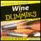 Wine for Dummies 4th Edition audio book by Ed McCarthy, Mary Ewing-Mulligan