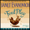 Foul Play (Unabridged) audio book by Janet Evanovich