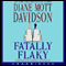 Fatally Flaky (Unabridged) audio book by Diane Mott Davidson
