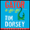 Gator A-Go-Go: A Novel (Unabridged) audio book by Tim Dorsey