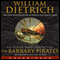 The Barbary Pirates: An Ethan Gage Adventure (Unabridged) audio book by William Dietrich