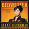 The Bedwetter: Stories of Courage, Redemption, and Pee (Unabridged) audio book by Sarah Silverman