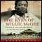 The Eyes of Willie McGee: A Tragedy of Race, Sex, and Secrets in the Jim Crow South (Unabridged) audio book by Alex Heard