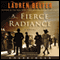 A Fierce Radiance: A Novel (Unabridged) audio book by Lauren Belfer