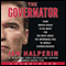 Governator: From Muscle Beach to His Quest for the White House, the Improbable Rise of Arnold Schwarzenegger (Unabridged) audio book by Ian Halperin