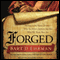 Forged: Writing in the Name of God - Why the Bible's Authors Are Not Who We Think They Are (Unabridged) audio book by Bart D. Ehrman