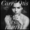 Beauty, Disrupted: The Carre Otis Story (Unabridged)