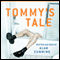 Tommy's Tale: A Novel (Unabridged) audio book by Alan Cumming