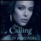 The Calling (Unabridged) audio book by Kelley Armstrong
