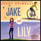 Jake and Lily (Unabridged) audio book by Jerry Spinelli