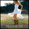 Rescue Me (Unabridged) audio book by Rachel Gibson