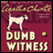 Dumb Witness: A Hercule Poirot Mystery (Unabridged) audio book by Agatha Christie