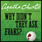 Why Didn't They Ask Evans? (Unabridged) audio book by Agatha Christie