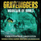 Mountain of Bones: Gravediggers, Book 1 (Unabridged) audio book by Christopher Krovatin