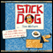 Stick Dog (Unabridged) audio book by Tom Watson