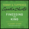 Finessing the King: A Tommy & Tuppence Short Story (Unabridged) audio book by Agatha Christie