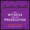 The Witness for the Prosecution (Unabridged) audio book by Agatha Christie