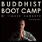 Buddhist Boot Camp (Unabridged) audio book by Timber Hawkeye