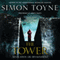 The Tower: A Novel: The Ruin Trilogy, Book 3 (Unabridged) audio book by Simon Toyne