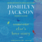 Someone Else's Love Story: A Novel (Unabridged) audio book by Joshilyn Jackson
