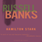Hamilton Stark (Unabridged) audio book by Russell Banks