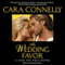 The Wedding Favor: A Save the Date Novel (Unabridged) audio book by Cara Connelly