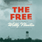 The Free: A Novel (P.S.) (Unabridged) audio book by Willy Vlautin