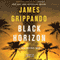 Black Horizon: Jack Swyteck, Book 11 (Unabridged) audio book by James Grippando