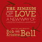 The Zimzum of Love: A New Way of Understanding Marriage (Unabridged) audio book by Rob Bell, Kristen Bell