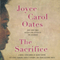 The Sacrifice: A Novel (Unabridged) audio book by Joyce Carol Oates