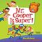 Mr. Cooper Is Super!: My Weirdest School, Book 1 (Unabridged) audio book by Dan Gutman