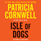 Isle of Dogs (Unabridged) audio book by Patricia Cornwell