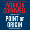 Point of Origin (Unabridged) audio book by Patricia Cornwell