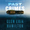 Past Crimes: A Van Shaw Novel (Unabridged) audio book by Glen Erik Hamilton