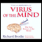 Virus of the Mind: The New Science of the Meme audio book by Richard Brodie