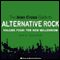 The Alan Cross Guide To Alternative Rock Vol. 4 (Unabridged) audio book by Alan Cross