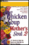 Chicken Soup for the Mother's Soul 2: More Stories to Open the Hearts and Rekindle the Spirits of Mothers audio book by Jack Canfield, Mark Victor Hansen, Marci Shimoff, and Carol Kline