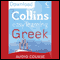 Greek Easy Learning Audio Course: Learn to speak Greek the easy way with Collins (Unabridged) audio book by Athena Economides, Rosi McNab