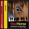 War Horse audio book by Michael Morpurgo