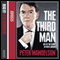 The Third Man: Life at the Heart of New Labour audio book by Peter Mandelson