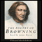 The Poetry of Browning (Unabridged) audio book by Robert Browning