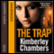 The Trap (Unabridged) audio book by Kimberley Chambers