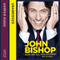 How Did All This Happen? (Unabridged) audio book by John Bishop
