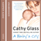 A Baby's Cry (Unabridged) audio book by Cathy Glass