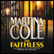 The Faithless (Unabridged) audio book by Martina Cole