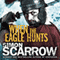 When the Eagle Hunts (Unabridged) audio book by Simon Scarrow