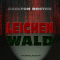 Leichenwald audio book by Carlton Roster