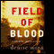 Field of Blood audio book by Denise Mina