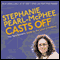 Stephanie Pearl-McPhee Casts Off: The Yarn Harlot's Guide to the Land of Knitting (Unabridged) audio book by Stephanie Pearl-McPhee